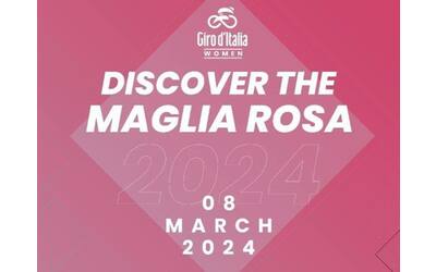 Giro d’Italia Women e Rtl 102.5, la presentazione della Maglia Rosa nel giorno della festa della donna