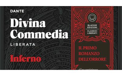 Il primo romanzo dell orrore Per Blackie la Divina Commedia ora in una nuova edizione liberata