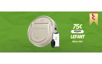 Lefant M210 Pro pulisce la tua casa mentre sei in vacanza tuo a 75