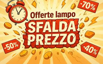 Offerte lampo SFALDA PREZZO per il 14 luglio tutto a meno di 20