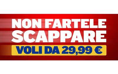 Ryanair offerta lampo per le tue vacanze estive tornano i voli da 29 99 euro