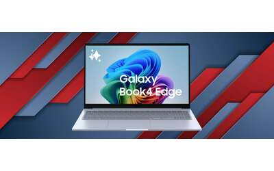 Samsung Galaxy Book4 Edge oggi a 102 in meno un best buy assoluto