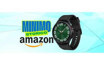 Samsung Galaxy Watch6 Classic LTE da 47mm su Amazon al minimo storico