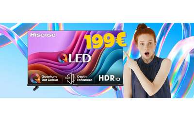 Smart TV Hisense QLED da 32 pollici a soli 199 su Amazon best buy