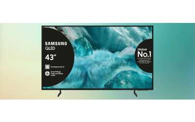 Smart TV Samsung QLED 4K 43 SOTTOCOSTO imperdibile a meno di 350 ne risparmi 200