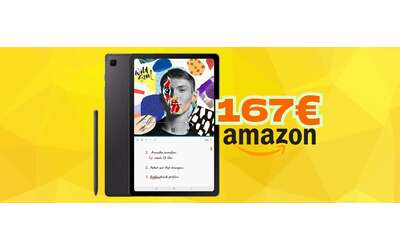 Solo 167 per Samsung Galaxy Tab S6 Lite da 10 4 un best buy da non perdere