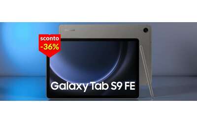 Tablet Samsung con S Pen a soli 350 non torner pi uno sconto simile
