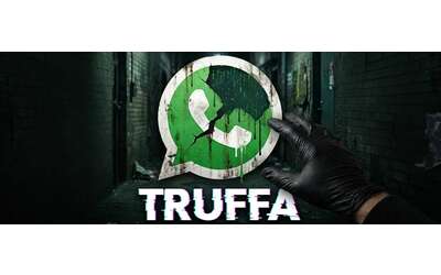 WhatsApp la truffa perfetta arriva da chi conosci e sembra tutto vero